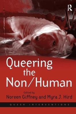 Queering the Non/Human - Myra J. Hird