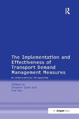 The Implementation and Effectiveness of Transport Demand Management Measures - Tom Rye