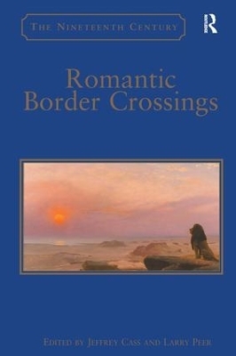 Romantic Border Crossings - Larry Peer