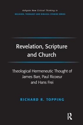 Revelation, Scripture and Church - Richard R. Topping