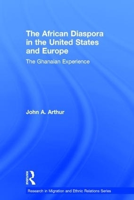 The African Diaspora in the United States and Europe - John A. Arthur