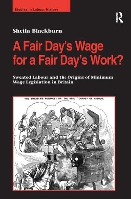 A Fair Day’s Wage for a Fair Day’s Work? - Sheila Blackburn