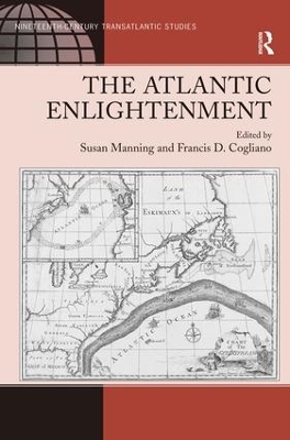 The Atlantic Enlightenment - Francis D. Cogliano