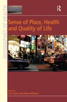 Sense of Place, Health and Quality of Life - Allison Williams