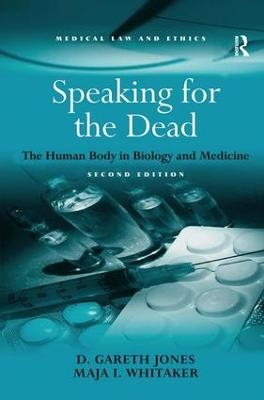 Speaking for the Dead - D. Gareth Jones, Maja I. Whitaker