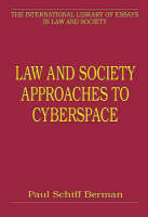 Law and Society Approaches to Cyberspace - Paul Schiff Berman