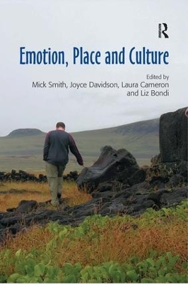 Emotion, Place and Culture - Mick Smith, Liz Bondi