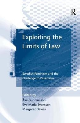 Exploiting the Limits of Law - Åsa Gunnarsson, Eva-Maria Svensson