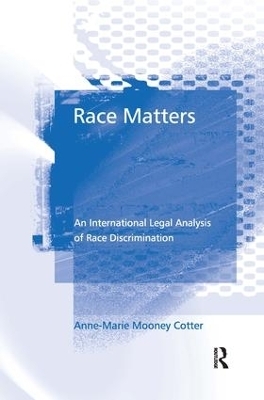 Race Matters - Anne-Marie Mooney Cotter