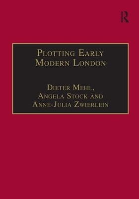 Plotting Early Modern London - Dieter Mehl