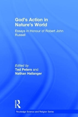 God's Action in Nature's World - Nathan Hallanger