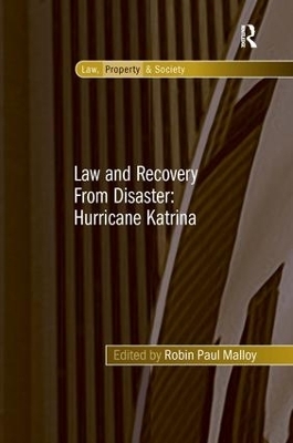 Law and Recovery From Disaster: Hurricane Katrina - 