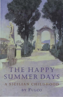 The Happy Summer Days - R. N. Frye,  Fulco