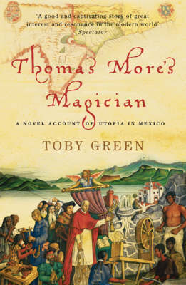 Thomas More's Magician - Toby Green