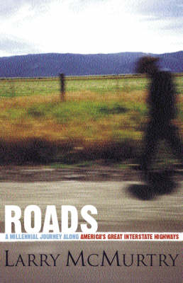 Roads - Larry McMurtry