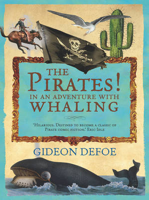 The Pirates! In an Adventure with Whaling - Gideon Defoe