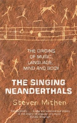 The Singing Neanderthals - Prof Steven Mithen