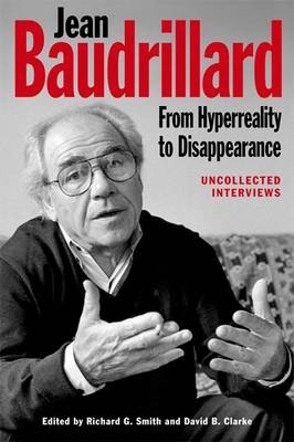 Jean Baudrillard: From Hyperreality to Disappearance - 