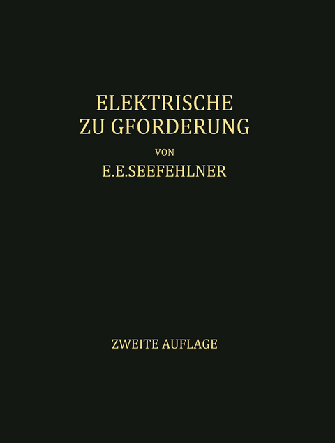 Elektrische Zugförderung - E.E. Seefehlner, H.H. Peter