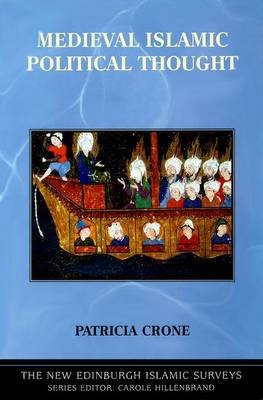 Medieval Islamic Political Thought -  Patricia Crone