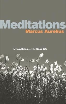 Meditations - Marcus Aurelius