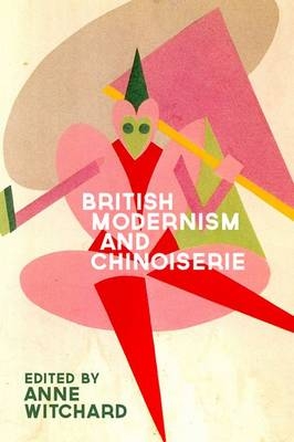 British Modernism and Chinoiserie - 