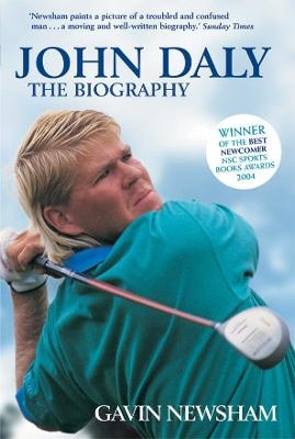 John Daly: The Biography - Gavin Newsham