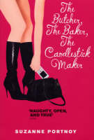 The Butcher, The Baker, The Candlestick Maker - Suzanne Portnoy