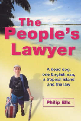 The People's Lawyer - Philip Ells