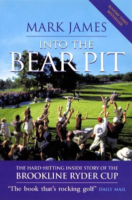 Into The Bear Pit - Mark James