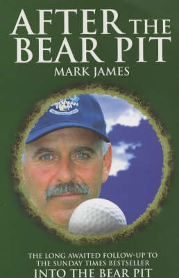 After The Bear Pit - Mark James