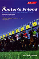 The Punters Friend: A Guide to Horse Racing and Betting - Jack Waterman