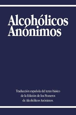 Alcoholicos Anonimos -  Alcoholicos Anonimos,  Aa World Services