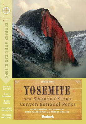 Compass American Guides: Yosemite & Sequoia/Kings Canyon National -  Fodor Travel Publications