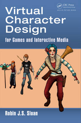 Virtual Character Design for Games and Interactive Media - Dundee Robin James Stuart (Abertay University  Scotland) Sloan