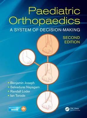 Paediatric Orthopaedics -  Benjamin (Manipal University) Joseph, Indianapolis Randall (Indiana University School of Medicine  USA) Loder, Liverpool Selvadurai (Consultant Orthopaedic Surgeon  UK) Nayagam, Melbourne Ian (Royal Children's Hospital  Australia) Torode