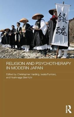 Religion and Psychotherapy in Modern Japan - 