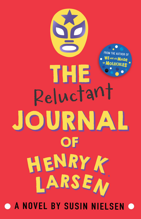 The Reluctant Journal of Henry K. Larsen -  Susin Nielsen