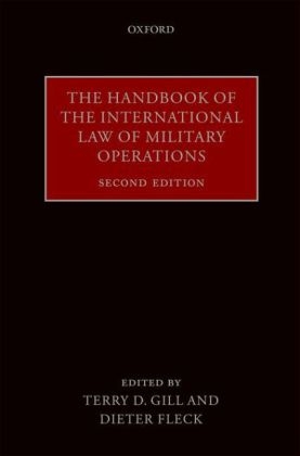 Handbook of the International Law of Military Operations - 