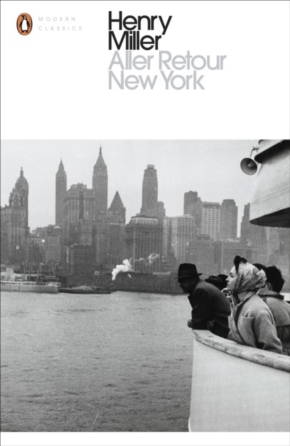 Aller Retour New York -  Henry Miller