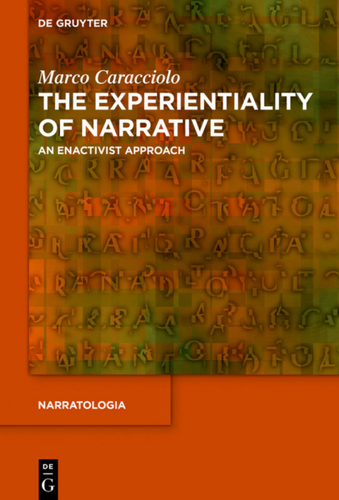 The Experientiality of Narrative - Marco Caracciolo