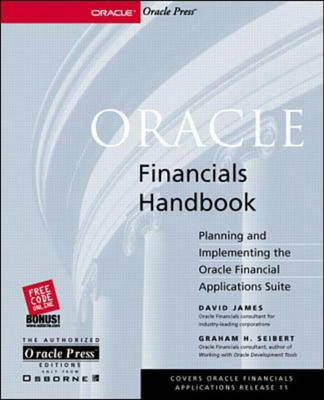 Oracle Financials Handbook - David James, Graham Seibert, Joseph Costantino
