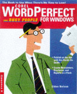 WordPerfect 8 for Busy People - Elden Nelson