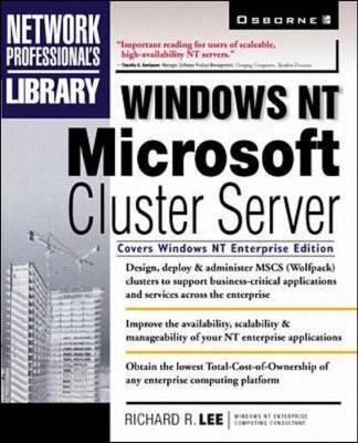 Windows NT Microsoft Cluster Server - Richard Lee