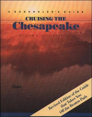 Cruising the Chesapeake - William H. Shellenberger