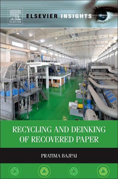 Recycling and Deinking of Recovered Paper -  Pratima Bajpai