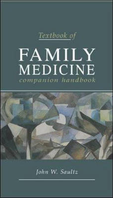 A Textbook of Family Medicine Companion Handbook - John Saultz