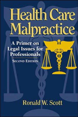 Healthcare Malpractice - Ron Scott