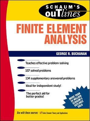 Schaum's Outline of Finite Element Analysis - George Buchanan