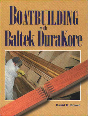 Boatbuilding with Baltek DuraKore - David Brown